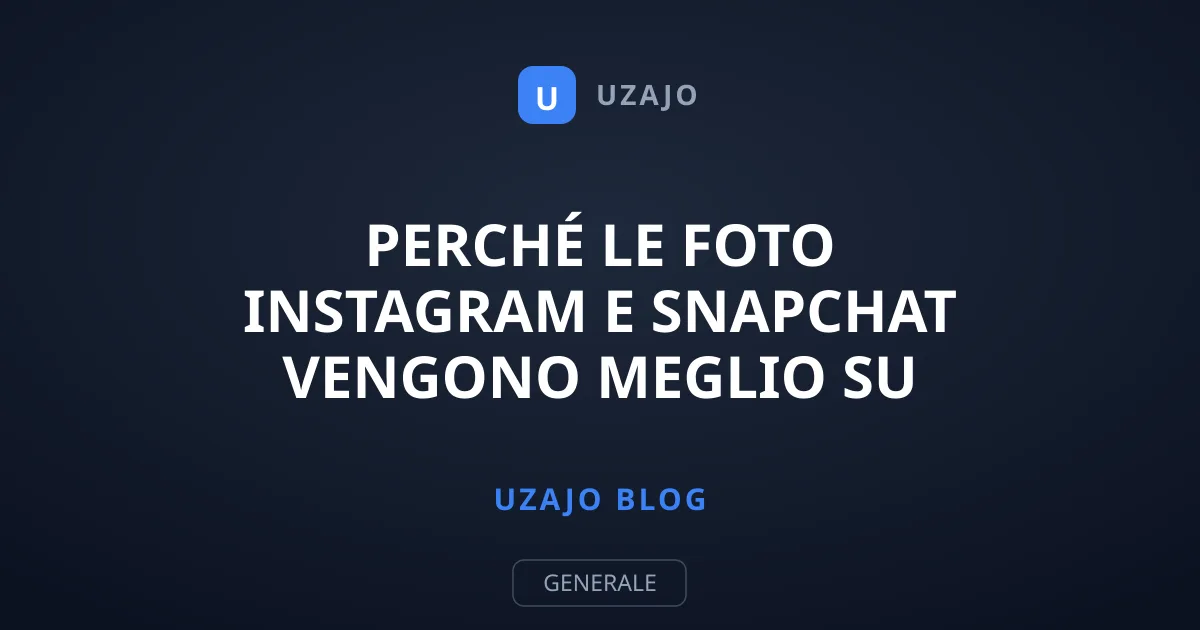 Perché le foto Instagram e Snapchat vengono meglio su iPhone?